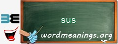 WordMeaning blackboard for sus